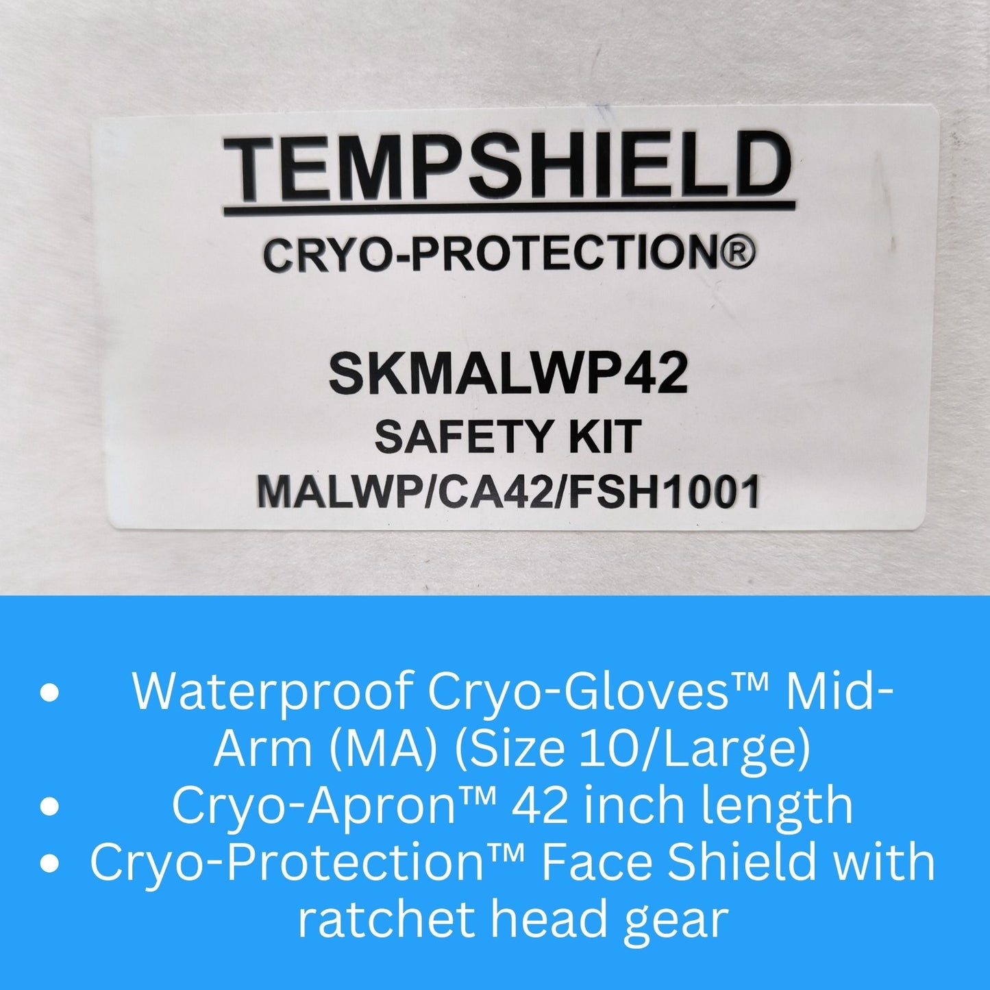 Tempshield™ Cryo-Protection™ Safety Kit (Brand New) (SKMALWP42)